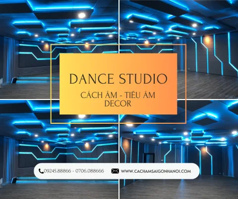 Thi Công Cách Âm - Tiêu Âm & Decor Phòng Dance Studio Chuyên Nghiệp Tại Cầu Giấy