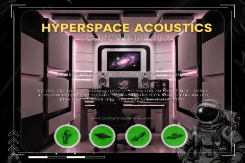 THIẾT KẾ PHÒNG THU ÂM ECOPARK HẢI DƯƠNG | BỘ SƯU TẬP HYPERSPACE ACOUSTICS