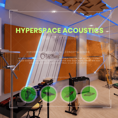 THIẾT KẾ PHÒNG THU ÂM CHUYÊN NGHIỆP NINH BÌNH | BỘ SƯU TẬP HYPERSPACE ACOUSTICS
