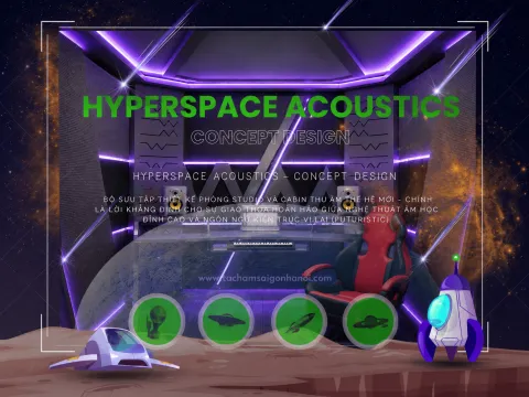 THIẾT KẾ PHÒNG THU ÂM WATERMARK HỒ TÂY | BỘ SƯU TẬP HYPERSPACE ACOUSTICS