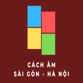 Cách âm Sài Gòn - Hà Nội