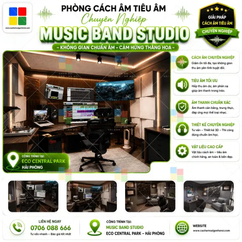 Thiết Kế Thi Công Tiêu Âm Music Band Studio Eco Central Park Hải Phòng – Đẳng Cấp Xử Lý Âm Học