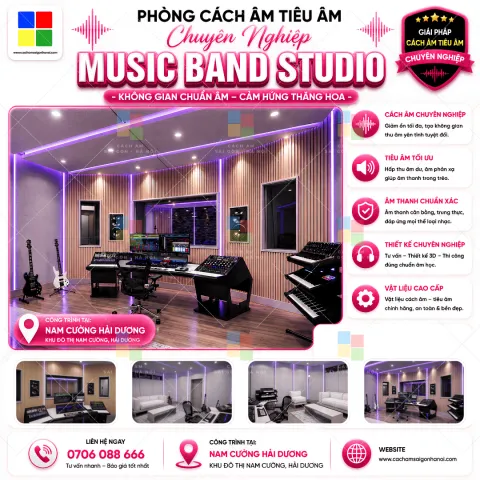 Thiết Kế Thi Công Tiêu Âm Music Band Studio Nam Cường Hải Dương – Đẳng Cấp Âm Học Bứt Phá