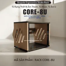 RACK CORE-8U – Tủ Rack Studio 8U Chuẩn 19 Inch Cho Hệ Thống Âm Thanh Chuyên Nghiệp